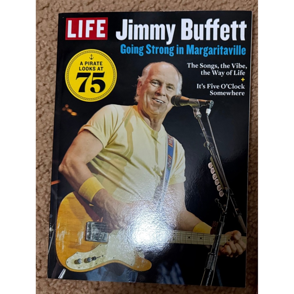 Jimmy Buffett Cover of Life Magazine – A Pirate Looks at 75 – Tribute Edition